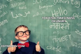 TDK Kısaltması Nasıl Okunur?