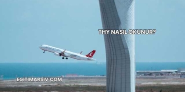 THY Nasıl Okunur?