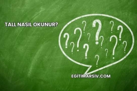 Tall Nasıl Okunur?