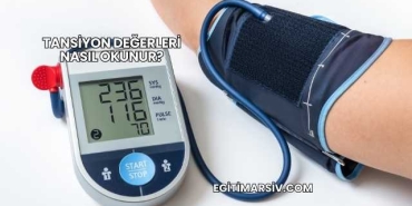 Tansiyon Değerleri Nasıl Okunur?
