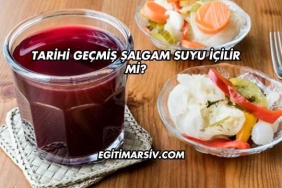 Tarihi Geçmiş Şalgam Suyu İçilir mi?