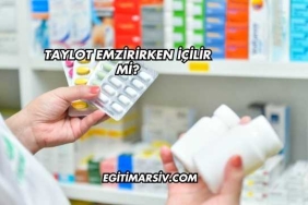 Taylot Emzirirken İçilir mi?