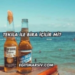Tekila İle Bira İçilir mi?