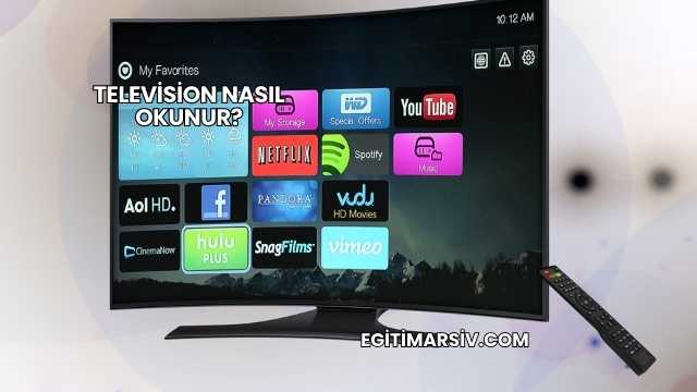 Television Nasıl Okunur?