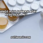 Tetanoz Aşısı Sonrası Ağrı Kesici İçilir mi?