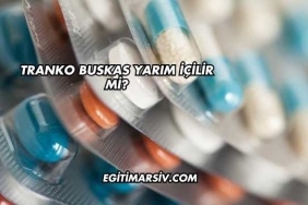 Tranko Buskas Yarım İçilir mi?