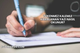Tükenmez Kalemle Karalanan Yazı Nasıl Okunur?