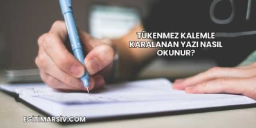 Tükenmez Kalemle Karalanan Yazı Nasıl Okunur?