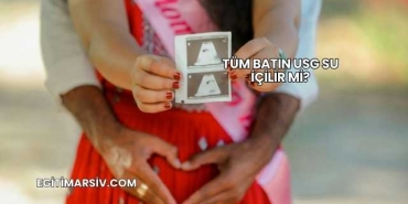 Tüm Batın USG Su İçilir mi?