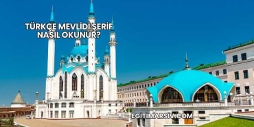 Türkçe Mevlidi Şerif Nasıl Okunur?