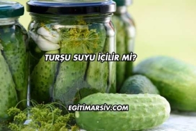 Turşu Suyu İçilir mi?