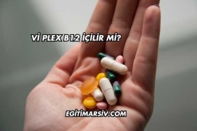 Vi Plex B12 İçilir mi?