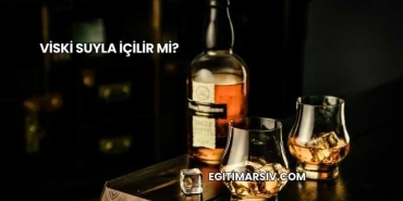 Viski Suyla İçilir mi?