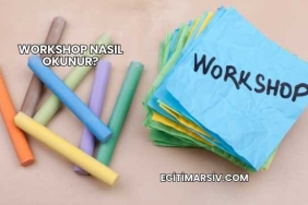Workshop Nasıl Okunur?