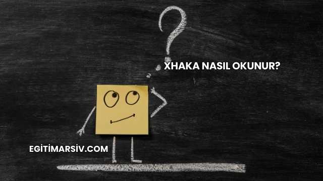 Xhaka Nasıl Okunur?