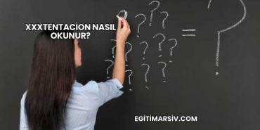 Xxxtentacion Nasıl Okunur?