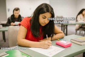 Ygs 1 Ay Kala Ne Yapmalı?