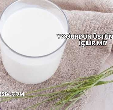Yoğurdun Üstüne Süt İçilir mi?