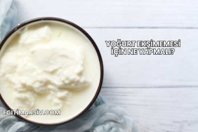 Yoğurt Ekşimemesi İçin Ne Yapmalı?