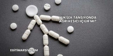 Yüksek Tansiyonda Ağrı Kesici İçilir mi?