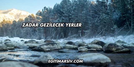 Zadar Gezilecek Yerler