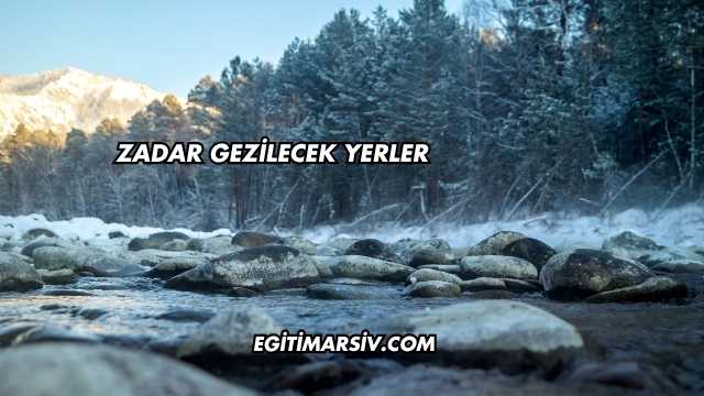 Zadar Gezilecek Yerler