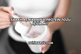 Sabah Aç Karnına Protein Tozu İçilir mi?