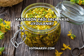 Kantaron Yağı Saça Nasıl Uygulanır?