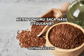 Keten Tohumu Saça Nasıl Uygulanır?