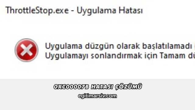 0xc00007b Hatası Çözümü