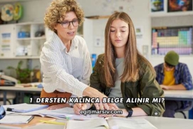 1 Dersten Kalınca Belge Alınır mı?
