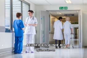 Acilde Dikiş Alınır mı?