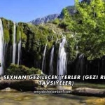 Adana Seyhan Gezilecek Yerler (Gezi Rehberi ve Tavsiyeler)