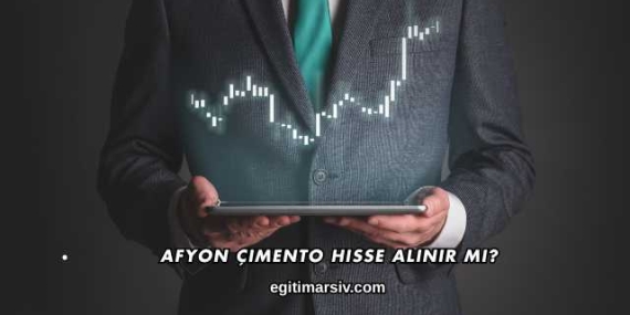 Afyon Çimento Hisse Alınır mı?