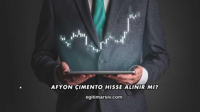 Afyon Çimento Hisse Alınır mı?