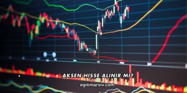 Aksen Hisse Alınır mı?