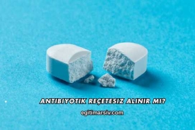 Antibiyotik Reçetesiz Alınır mı?