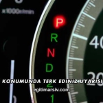 Aracı 'P' Konumunda Terk Ediniz Uyarısı Çözümü