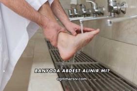 Banyoda Abdest Alınır mı?