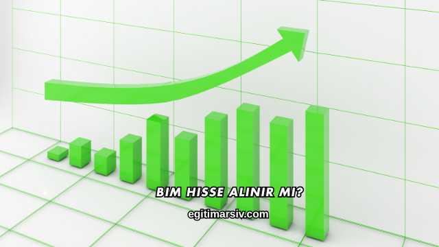 Bim Hisse Alınır mı?