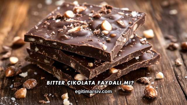Bitter Çikolata Faydalı mı?