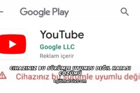 Cihazınız Bu Sürümle Uyumlu Değil Hatası Çözümü