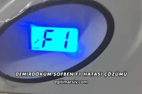 Demirdöküm Şofben F1 Hatası Çözümü