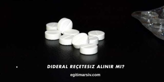 Dideral Reçetesiz Alınır mı?