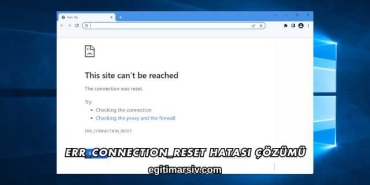 Err_Connection_Reset Hatası Çözümü