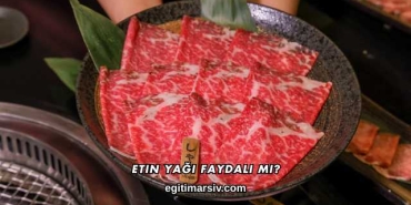 Etin Yağı Faydalı mı?