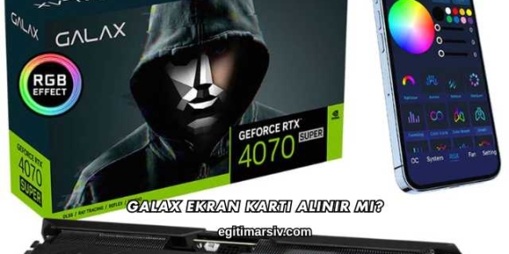 Galax Ekran Kartı Alınır mı?