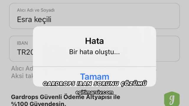 Gardrops Iban Sorunu Çözümü