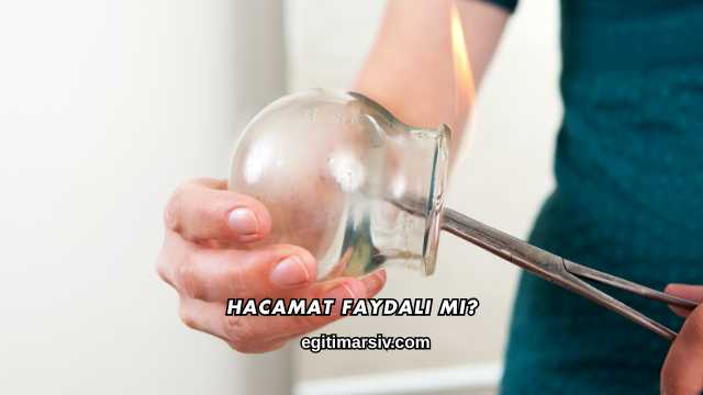 Hacamat Faydalı mı?