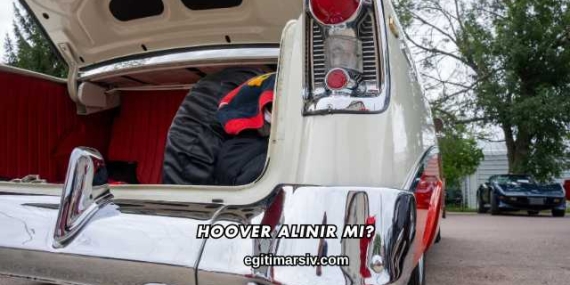 Hoover Alınır mı?